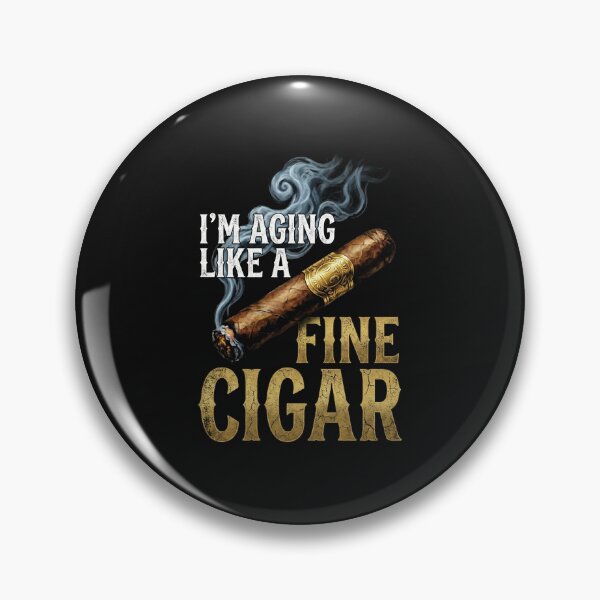 Item preview, Aging Like A Fine Cigar Funny Birthday designed and sold by AdyKurniawan.