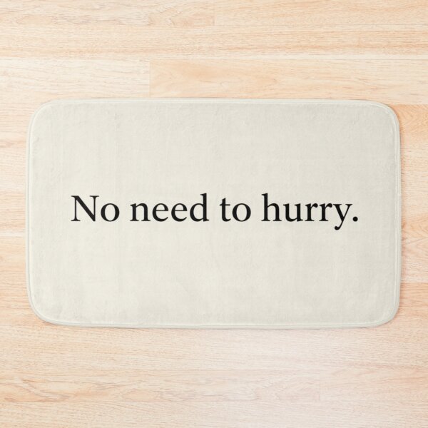 Item preview, No Need To Hurry – Minimal Slow Living Typography designed and sold by Irene Catchmind.