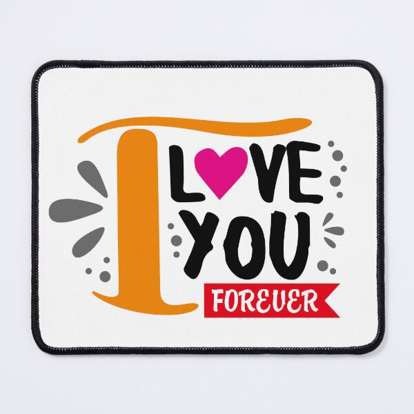 Item preview, I LOVE YOU FOREVER -love message- designed and sold by LOVEARTDESIGN.