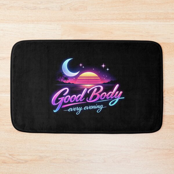 Item preview, Good body every evening designed and sold by BYTEGUY.