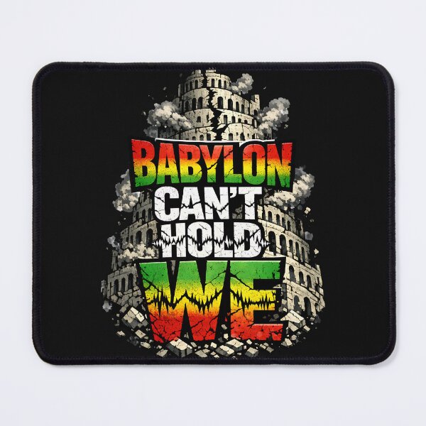 Item preview, BABYLON CAN’T HOLD WE designed and sold by SavvyEarth.