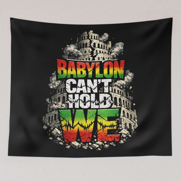 Item preview, BABYLON CAN’T HOLD WE designed and sold by SavvyEarth.