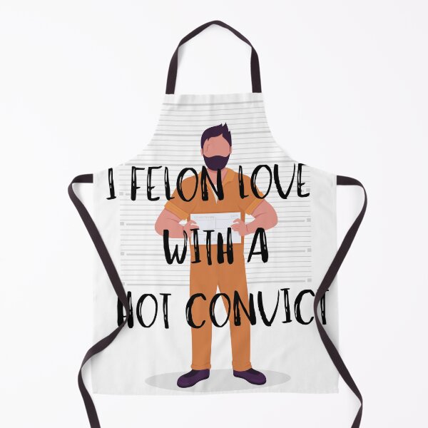 Item preview, Felon Love with a Hot Convict T-Shirt designed and sold by MacabreBarbie90.