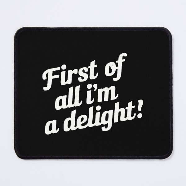 Item preview, First of All I'm A Delight designed and sold by sherrycunningh.