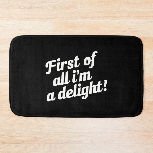 Item preview, First of All I'm A Delight designed and sold by sherrycunningh.