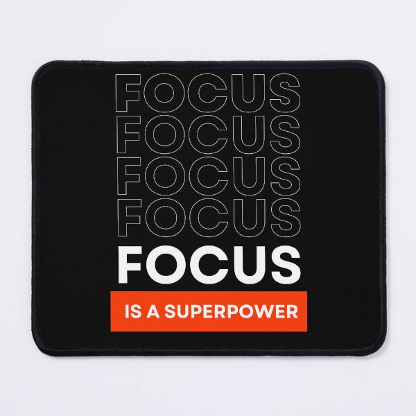 Item preview, Focus Is A Superpower Quote designed and sold by Thinkora.