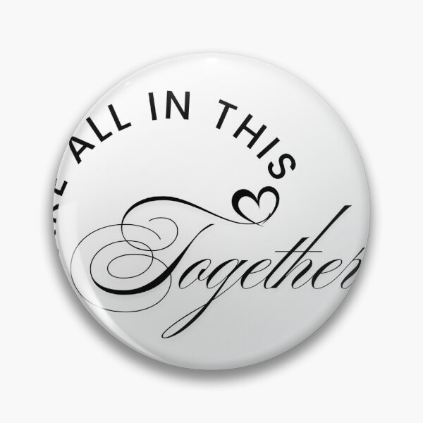 Item preview, We Are All In This Together – Unity Motivational Quote designed and sold by insof.