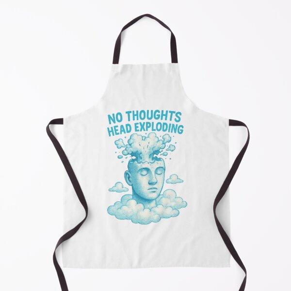 Item preview, No Thoughts Head Exploding Anxiety designed and sold by TwillTees.