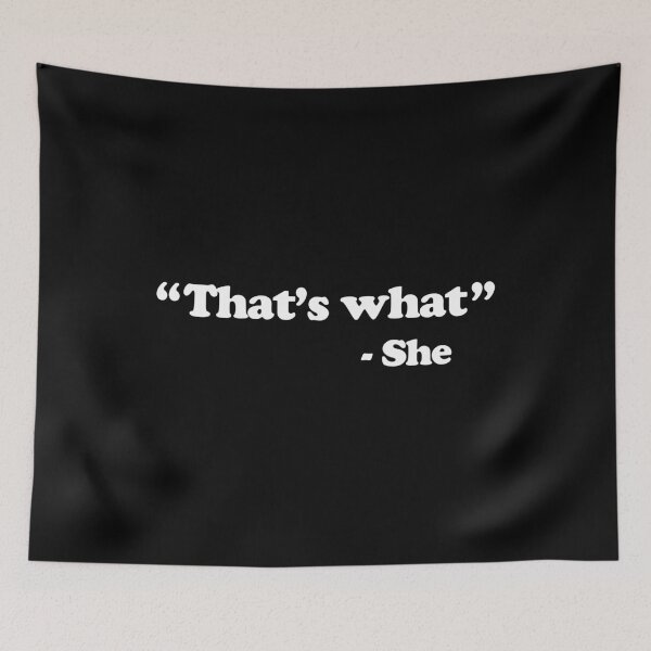 Item preview, That’s what - She designed and sold by vionartymoiz.