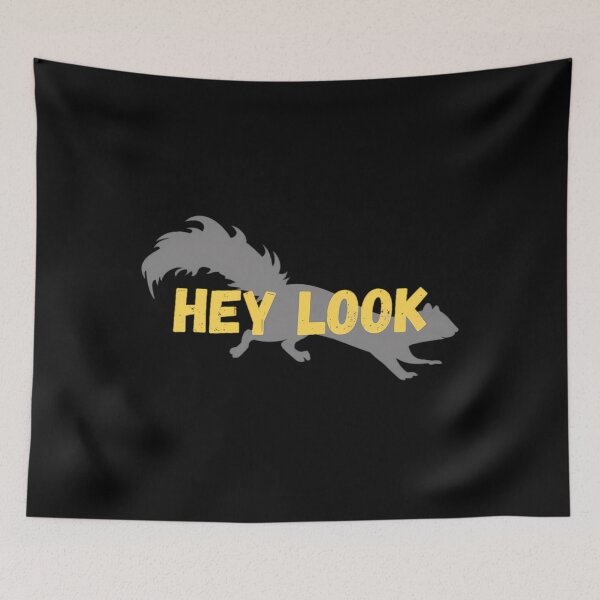 Item preview, Hey Look A Squirrel Distraction Meme designed and sold by fdxjkrsf44.