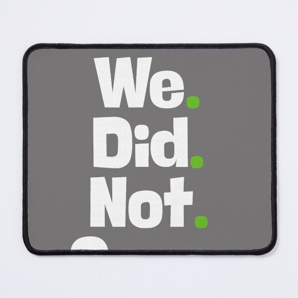Item preview, Funny We Did Not Care Quote Bold Sarcastic Attitude Design designed and sold by KristineLi.