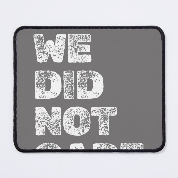 Item preview, Funny We Did Not Care Quote Bold Sarcastic Attitude Design designed and sold by KristineLi.