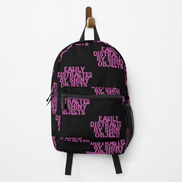 Item preview, Easily Distracted Shiny Objects Pink Text designed and sold by fdxjkrsf44.