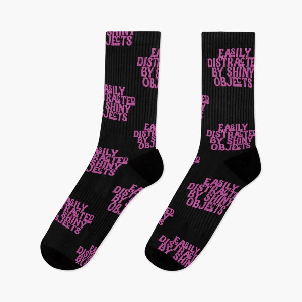 Item preview, Easily Distracted Shiny Objects Pink Text designed and sold by fdxjkrsf44.