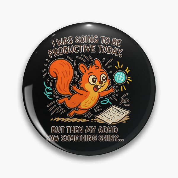 Item preview, Productive But Saw A Squirrel Meme designed and sold by fdxjkrsf44.