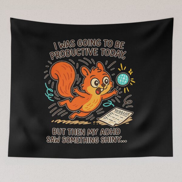 Item preview, Productive But Saw A Squirrel Meme designed and sold by fdxjkrsf44.