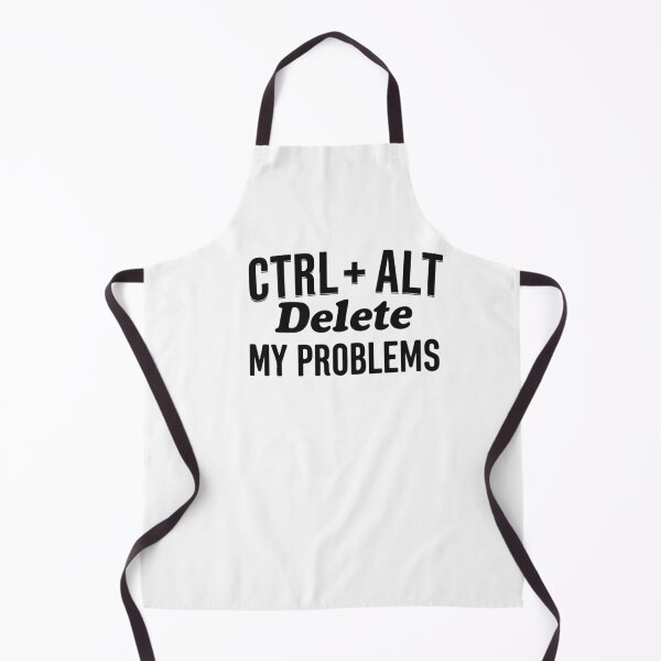 Item preview, Ctrl Alt Delete My Problems designed and sold by GoxyVision.