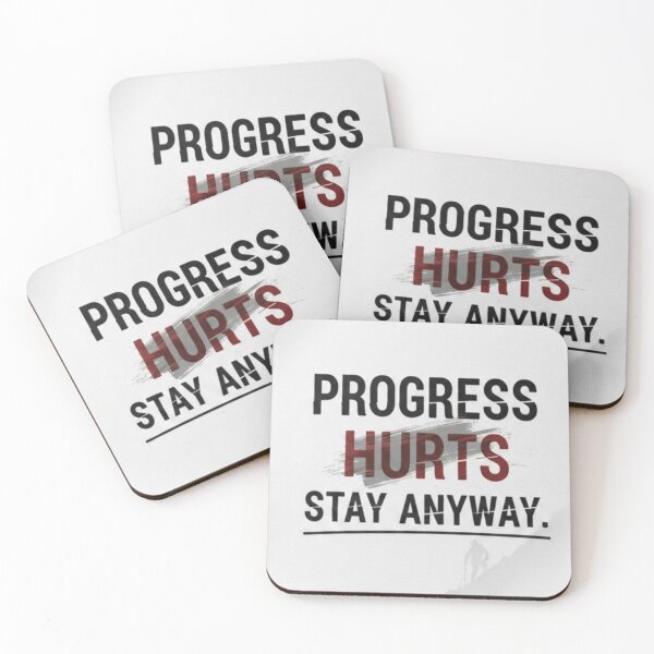 Item preview, Motivational Quote Progress Hurts Stay anyway designed and sold by waqasahmed82.