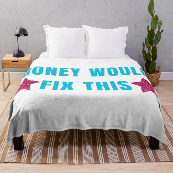 Item preview, Money Would Fix This – Blue designed and sold by PAPMEOUTSIDEE.