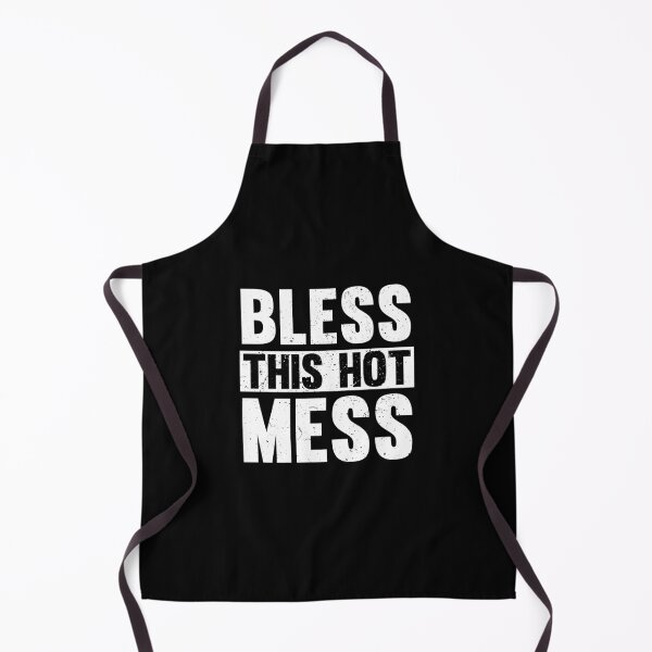 Item preview, Bless This Hot Mess designed and sold by diannitagemvi.