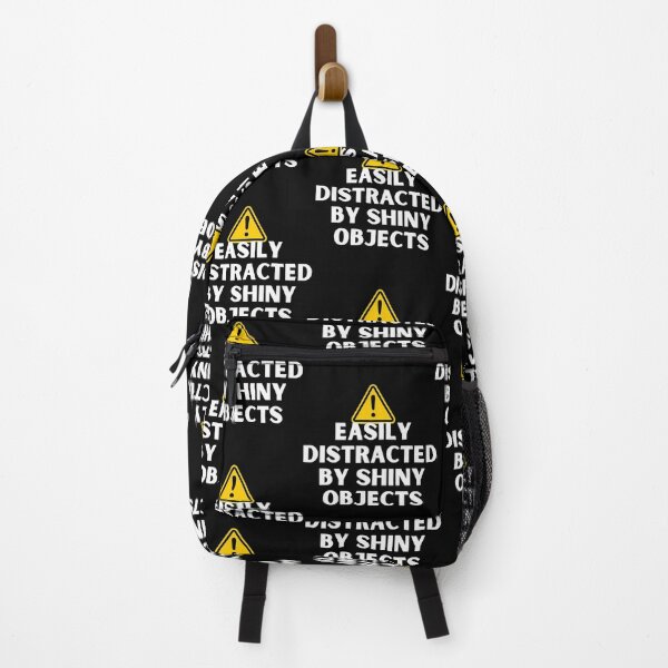 Item preview, Easily Distracted By Shiny Objects Warning designed and sold by hpdjvhvhrg31.