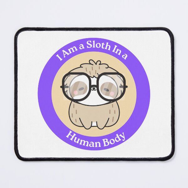 Item preview, I Am a Sloth in a Human Body - Cute Sloth in Glasses Circle Sticker designed and sold by Love3Happy.