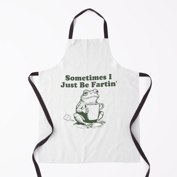 Item preview, Sometimes I just be fartin' designed and sold by BrownHorse90s.