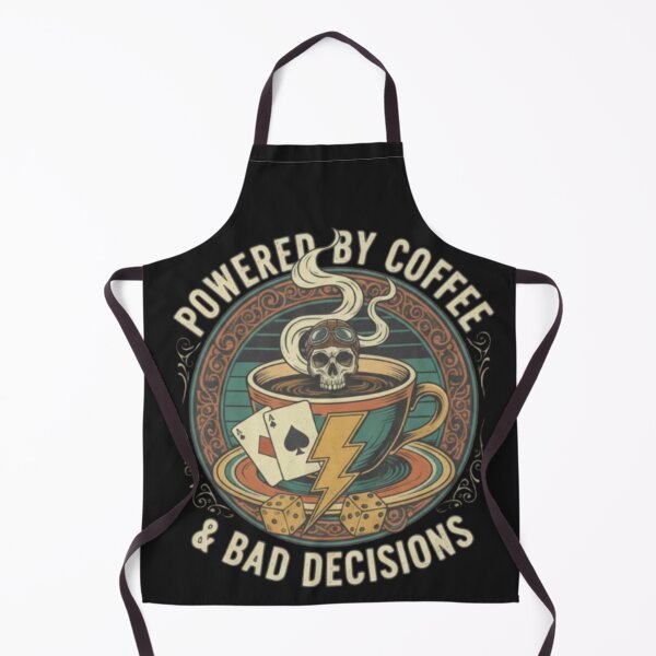 Item preview, powered by coffee and bad decisions designed and sold by Tipsy24.