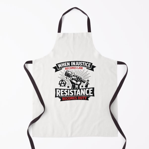 Item preview, When Injustice Becomes Law Resistance Becomes Duty Protest Quote designed and sold by Places On Earth.