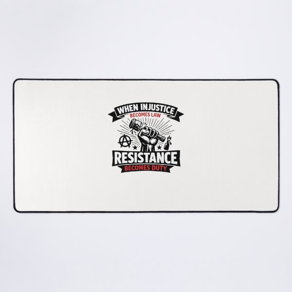 Item preview, When Injustice Becomes Law Resistance Becomes Duty Protest Quote designed and sold by Places On Earth.