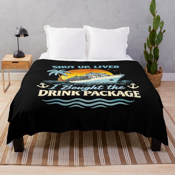 Item preview, Shut Up Liver I Bought The Drink Package designed and sold by JODYSMORGAN.