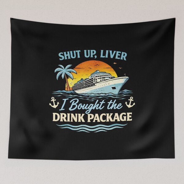 Item preview, Shut Up Liver I Bought The Drink Package designed and sold by JODYSMORGAN.