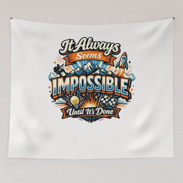 Item preview, It Always Seems Impossible Until It’s Done – Motivation Quote Mountain  designed and sold by Places On Earth.