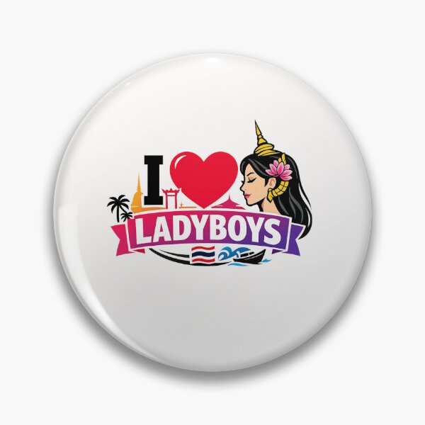 Item preview, I Love Ladyboys – Thailand Trans designed and sold by Places On Earth.