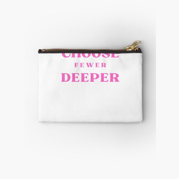 Item preview, I Choose Fewer Deeper Quote designed and sold by Bongsheila.