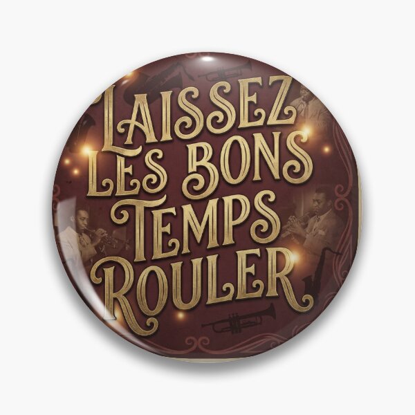 Item preview, Laissez Les Bons Temps Rouler | Cajun French NOLA designed and sold by ryanguas.