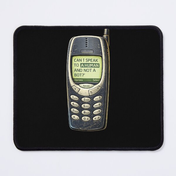 Item preview, Can I Speak to a Human and Not a Bot? – Funny Customer Support Error Phone Meme designed and sold by EuropeanPrints.