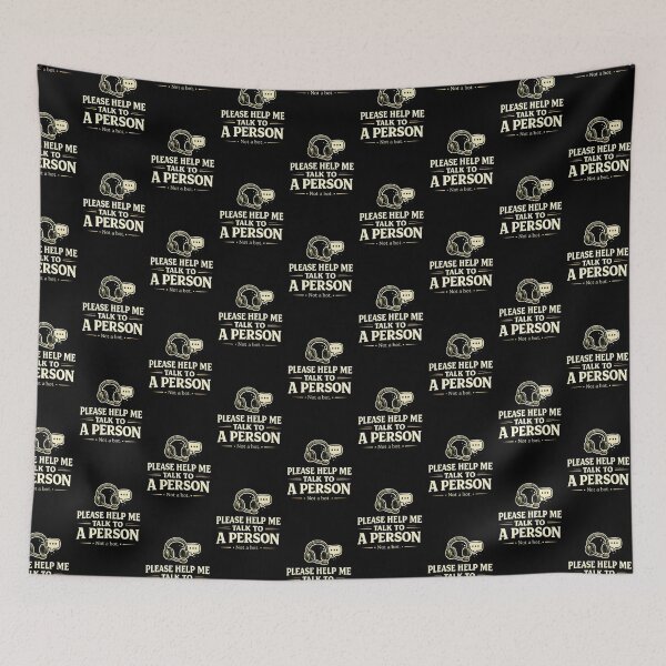 Item preview, Please Help Me Talk To A Person – Not a Bot Customer Support Meme designed and sold by EuropeanPrints.