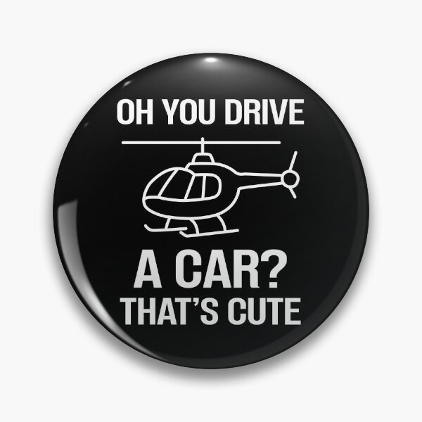 Item preview, Oh you drive a car That's cute  designed and sold by NQArtist.