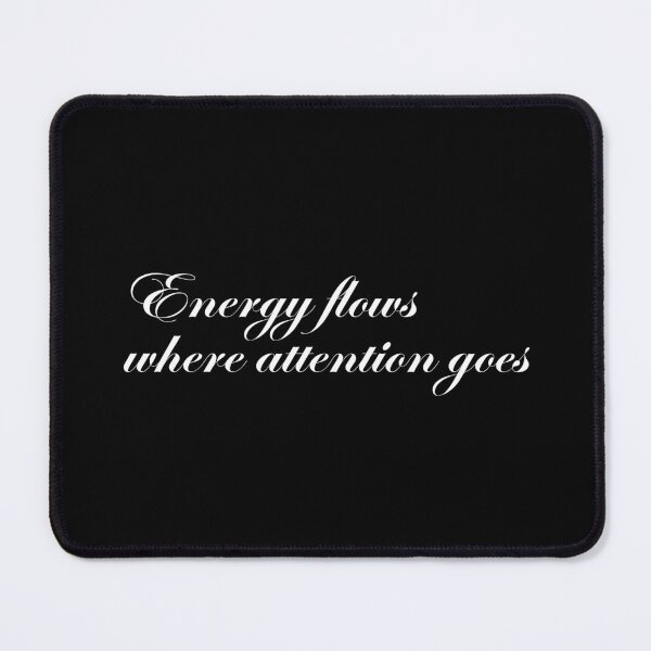 Item preview, Energy flows where attention goes- Manifestation quotes designed and sold by SWETA HALDER.