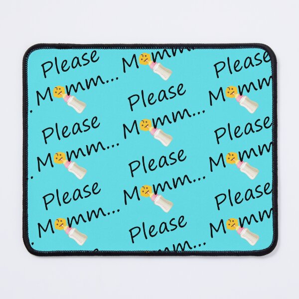 Item preview, Please mom designed and sold by BUTTER7FLY.