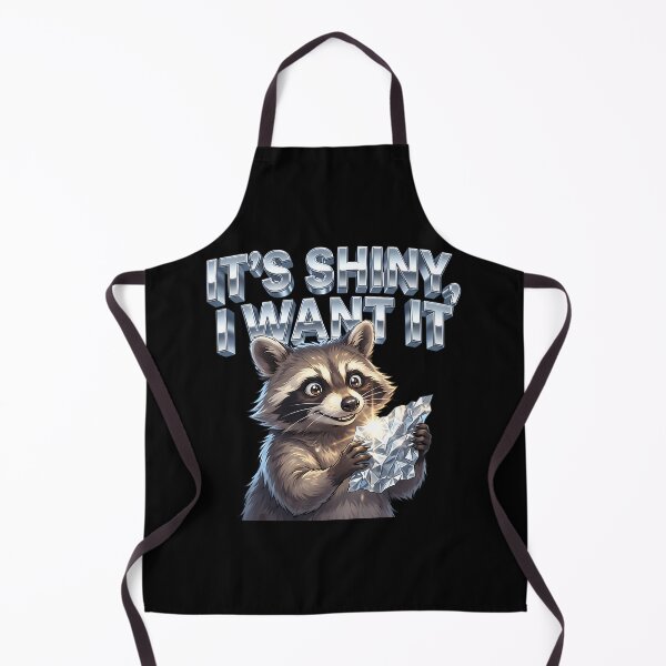 Item preview, Its Shiny I Want It Raccoon Meme designed and sold by xaodffufje95.