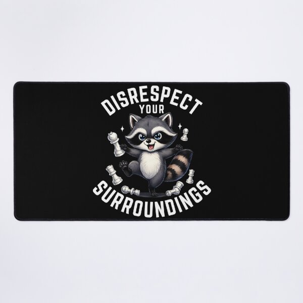 Item preview, Disrespect Your Surroundings designed and sold by Teetreasure2.