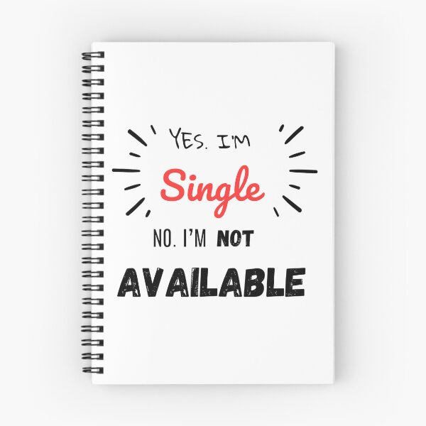 Item preview, Yes I'm Single But Not Available – Funny Relationship Quote Typography Shir designed and sold by justforart91.
