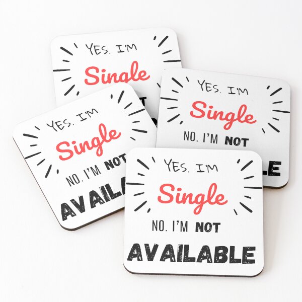 Item preview, Yes I'm Single But Not Available – Funny Relationship Quote Typography Shir designed and sold by justforart91.