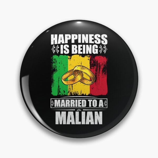 Item preview, Happiness Is Being Married To A Malian  designed and sold by GabbyKash.
