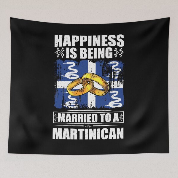 Item preview, Happiness Is Being Married To A Martinican  designed and sold by GabbyKash.