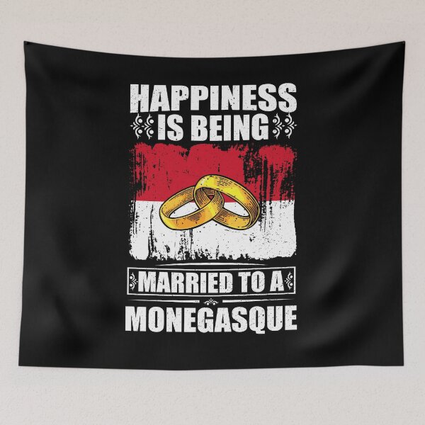 Item preview, Happiness Is Being Married To A Monegasque designed and sold by GabbyKash.