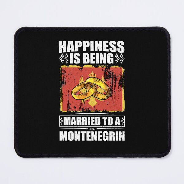 Item preview, Happiness Is Being Married To A Montenegrin designed and sold by GabbyKash.