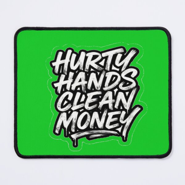 Item preview, HURTY HANDS CLEAN MONEY designed and sold by zohocreations.